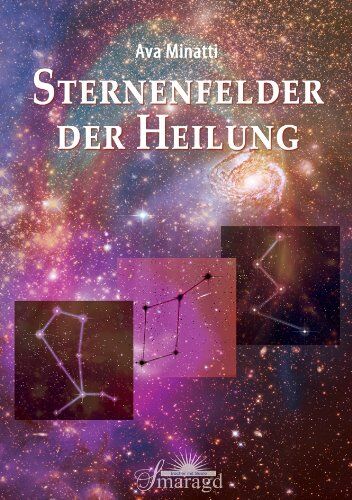 Ava Minatti - Sternenfelder der Heilung - Preis vom 13.10.2026 11:25:28 h