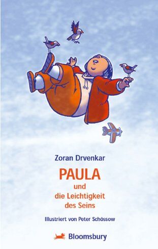 Zoran Drvenkar - Paula und die Leichtigkeit des Seins - Preis vom 11.10.2026 15:43:13 h