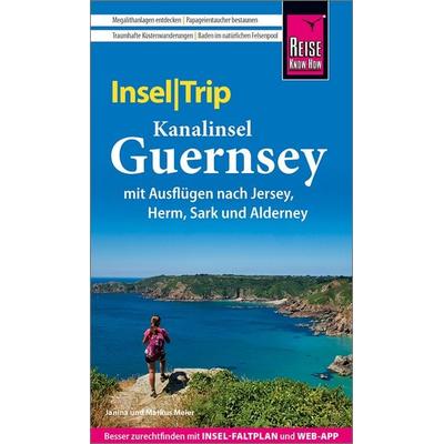 Reise Know-How InselTrip Guernsey mit Ausflug nach Jersey, Taschenbuch von Janina Meier,Markus Meier, Reise Know-How Verlag Peter Rump GmbH,