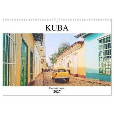 Kuba - Perle der Karibik (Wandkalender 2027 DIN A3 quer), CALVENDO Monatskalender