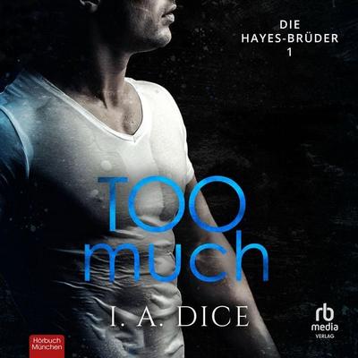 Too Much - I. A. Dice, Audio, 9783987858888