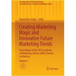 Creating Marketing Magic and Innovative Future Marketing Trends, Fachbücher von Maximilian Stieler