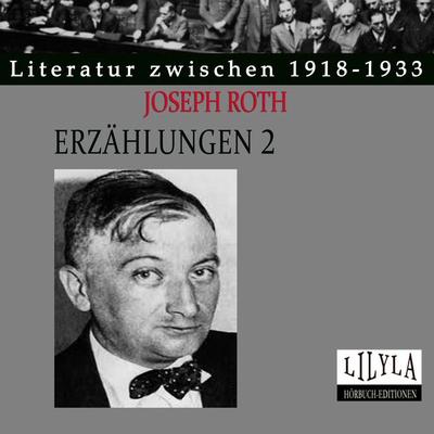 Erzählungen 2 - Joseph Roth, Audio, 9783959896405