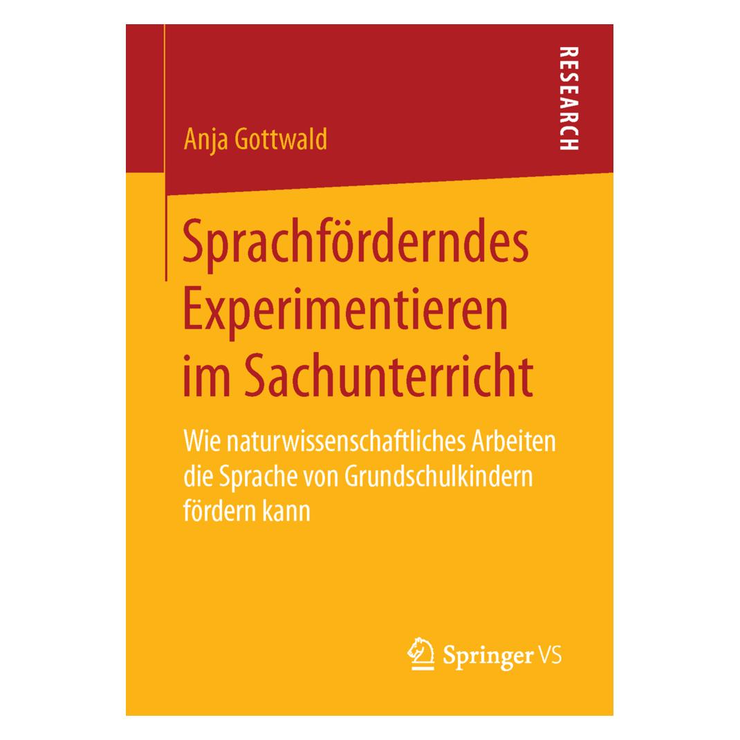 VS Sprachförderndes Experimentieren im Sachunterricht (Deutsch, Softcover, Anja Gottwald) (7275789)