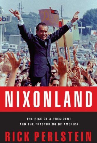 Rick Perlstein - Nixonland: The Rise of a President and the Fracturing of America - Preis vom 15.10.2026 23:06:25 h