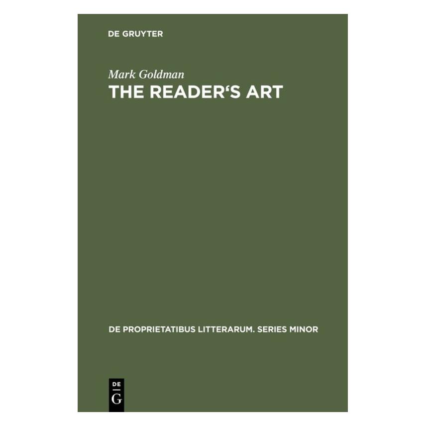 De Gruyter The Reader's Art (Englisch, Hardcover, Mark Goldman) (71871718)