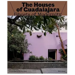 TheHousesofGuadalajara, Fachbücher von Jesús Vassallo, Jorge Muoz