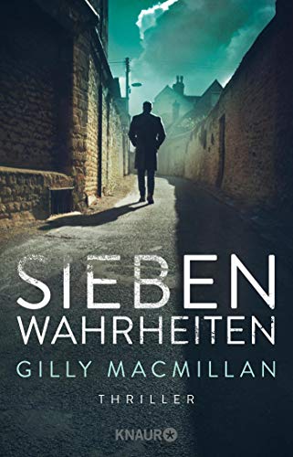 Gilly Macmillan - Sieben Wahrheiten: Thriller - Preis vom 04.10.2026 03:51:26 h