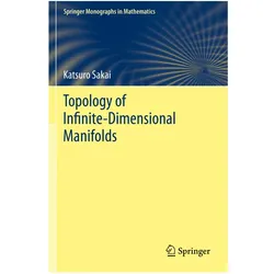 Topology of Infinite-Dimensional Manifolds, Fachbücher von Katsuro Sakai