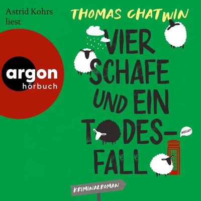 Vier Schafe und ein Todesfall - Thomas Chatwin, Audio, 9783732408108