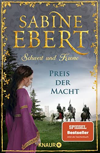 Sabine Ebert - Schwert und Krone - Preis der Macht: Roman (Das Barbarossa-Epos, Band 5) - Preis vom 09.10.2026 07:28:09 h