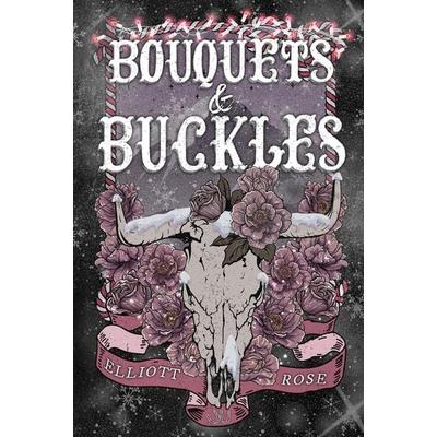 Bouquets and Buckles, Taschenbuch von Elliott Rose, Random House N.Y., 978-1-4967-5891-0