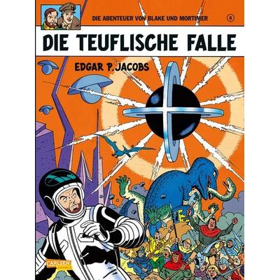 Blake und Mortimer 6: Die teuflische Falle, Taschenbuch von Edgar-Pierre Jacobs, Carlsen, 978-3-551-01986-8