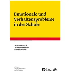 Emotionale und Verhaltensprobleme in der Schule, Fachbücher von Manfred Döpfner, Thomas Hennemann, Charlotte Hanisch