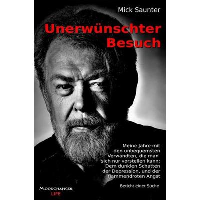 Unerwünschter Besuch, Taschenbuch von Mick Saunter, Epubli, 978-3-7529-7991-6