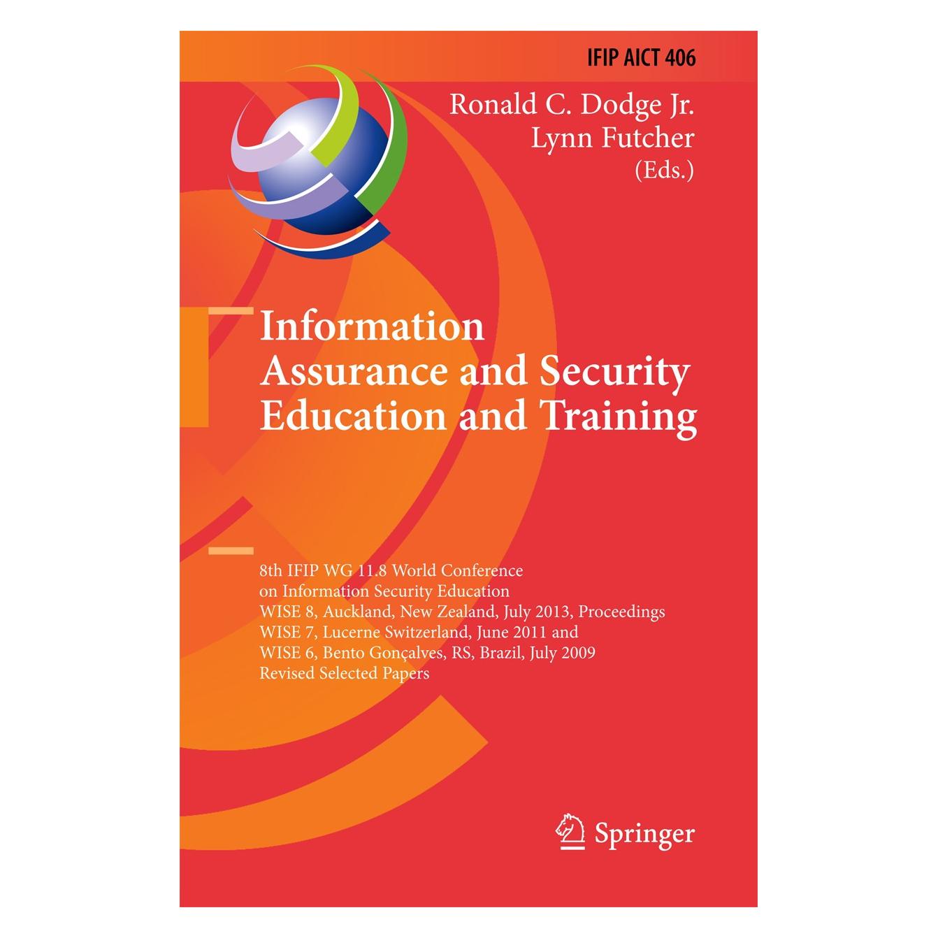 Springer Information Assurance and Security Educ (9783642393761)