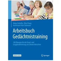 Arbeitsbuch Gedächtnistraining, Fachbücher von Helga Schloffer, Ellen Prang, Annemarie Frick-Salzmann