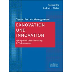 Exnovation und Innovation, Ratgeber von Gudrun L Töpfer, Sandra Bils