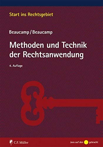 Guy Beaucamp - Methoden und Technik der Rechtsanwendung (Start ins Rechtsgebiet) - Preis vom 16.10.2026 11:41:07 h