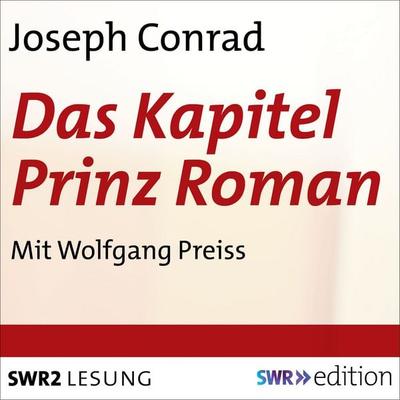 Das Kapitel Prinz Roman - Joseph Conrad, Audio, 9783956154805