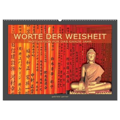 Worte der Weisheit Motivation für das ganze Jahr (Wandkalender 2027 DIN A2 quer), CALVENDO Monatskalender