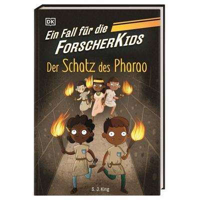 Ein Fall für die Forscher-Kids 3. Der Schatz des Pharao, Gebundene Ausgabe von S. J. King, DK Verlag Dorling Kindersley, 978-3-8310-4794-9