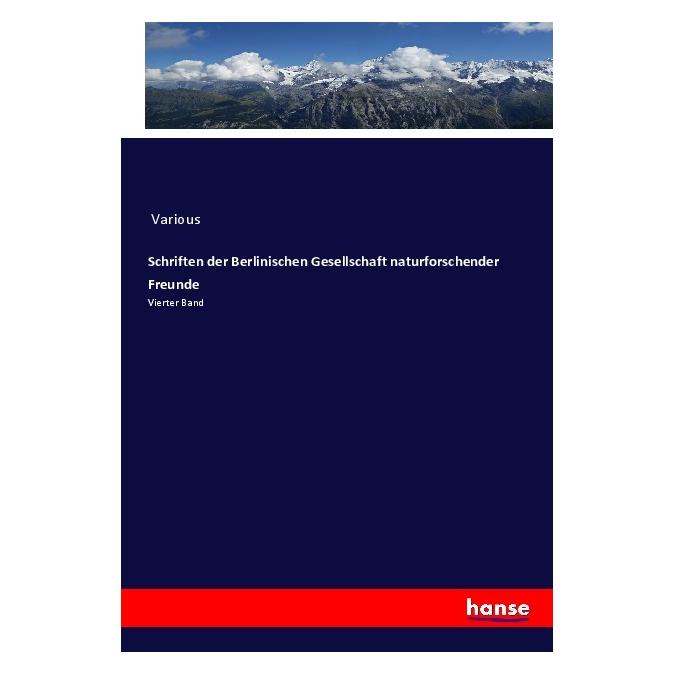 Hansebooks Schriften der Berlinischen Gesellschaft naturforschender Freunde (Deutsch, Softcover, Various) (56937568)