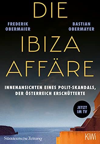 Bastian Obermayer - Die Ibiza-Affäre - Filmbuch: Innenansichten eines Polit-Skandals, der Österreich erschütterte - Preis vom 11.10.2026 15:43:13 h