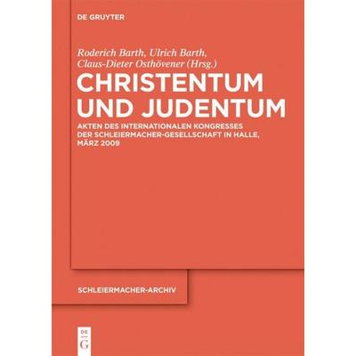 Christentum und Judentum, Gebundene Ausgabe von , De Gruyter, 978-3-11-022052-0