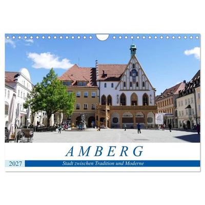 Amberg - Stadt zwischen Tradition und Moderne (Wandkalender 2027 DIN A4 quer), CALVENDO Monatskalender