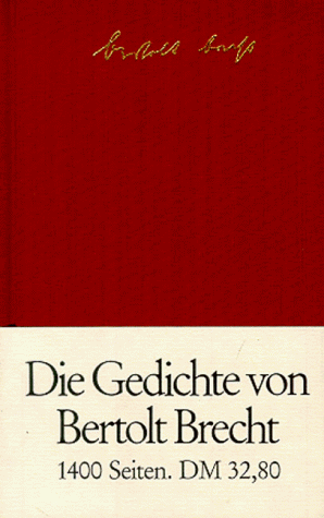 Bertolt Brecht - Die Gedichte von Bertolt Brecht in einem Band - Preis vom 12.10.2026 11:37:12 h