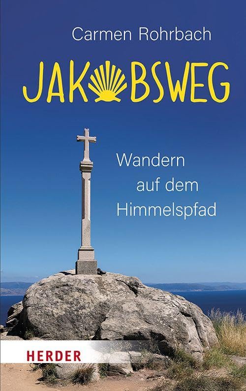 Carmen Rohrbach - Jakobsweg: Wandern auf dem Himmelspfad - Preis vom 06.10.2026 07:26:00 h