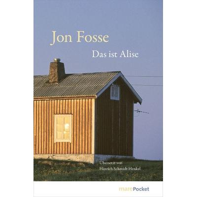 Das ist Alise, Taschenbuch von Jon Fosse, Mareverlag