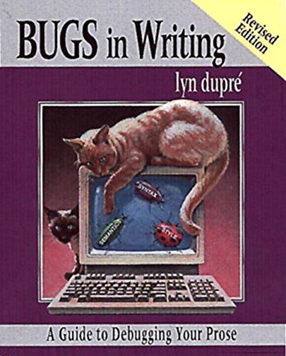 Lyn Dupre - BUGS in Writing, Revised Edition: A Guide to Debugging Your Prose - Preis vom 09.10.2026 07:28:09 h
