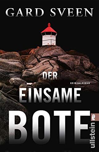 Gard Sveen - Der einsame Bote: Kriminalroman (Ein Fall für Tommy Bergmann, Band 3) - Preis vom 10.10.2026 11:48:34 h