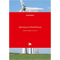 Advances in Wind Power, Fachbücher von Rupp Carriveau