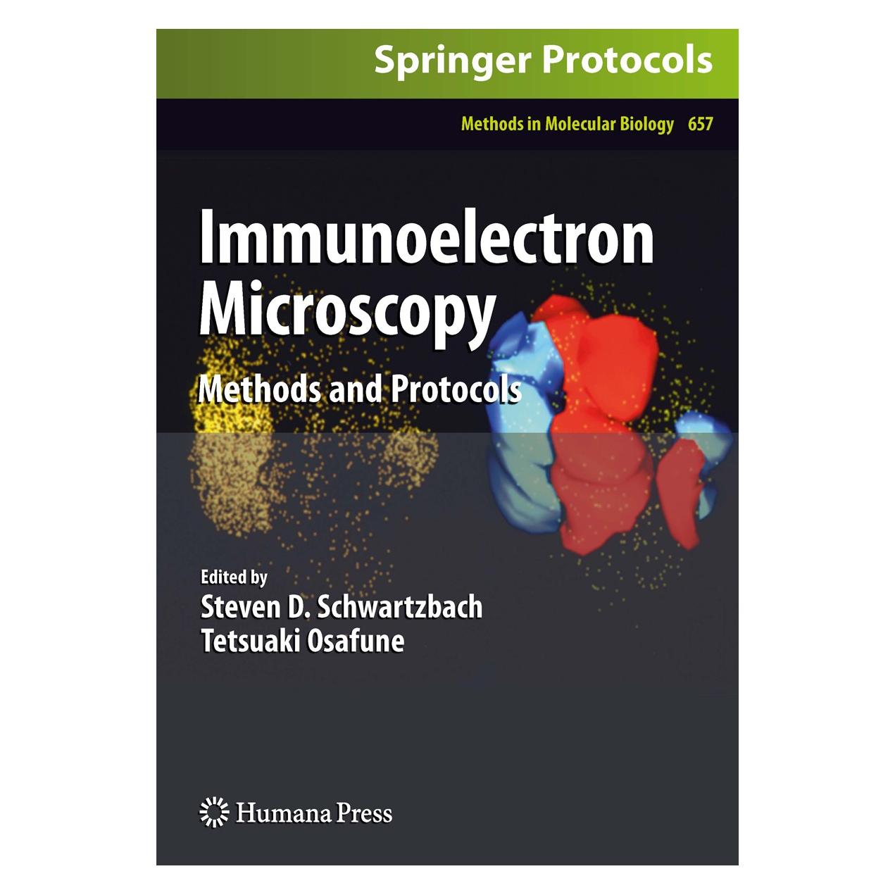 Humana Press Immunoelectron Microscopy (Englisch, Hardcover, Steven D. Schwartzbach, Tetsuaki Osafune) (9781607617822)