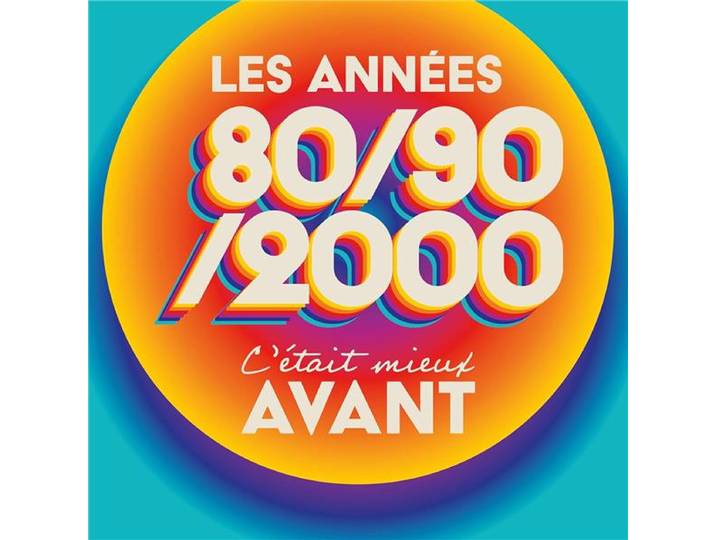 C'était mieux avant les années 80-90-2000