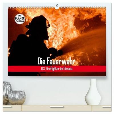 Die Feuerwehr. U.S. Firefighter im Einsatz (hochwertiger Premium Wandkalender 2027 DIN A2 quer), Kunstdruck in Hochglanz