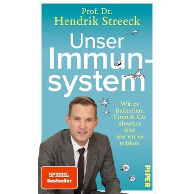 Unser Immunsystem, Gebundene Ausgabe von Hendrik Streeck, Piper