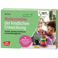 Meilensteine der kindlichen Entwicklung. Schritte, Sprünge und Pausen in Entwicklungsphasen von 0- b, Fachbücher von Maria Zens