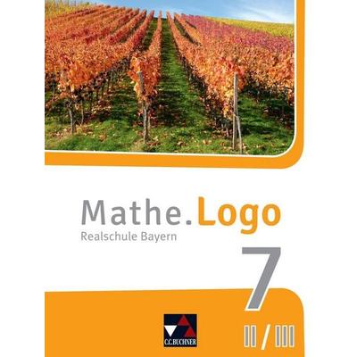 Mathe.Logo – Bayern / Mathe.Logo Bayern 7 II/III Ausgabe ab 2017, Gebundene Ausgabe von Andreas Gilg,Michael Kleine,Dominik Siebler,Julia