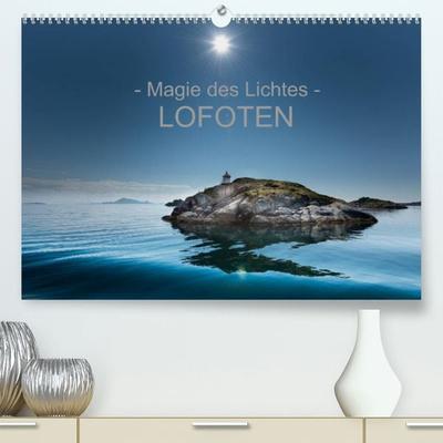 – Magie des Lichtes – LOFOTEN (Premium, hochwertiger DIN A2 Wandkalender 2022, Kunstdruck in Hochglanz)