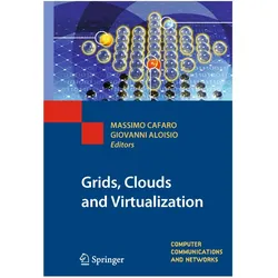 Grids, Clouds and Virtualization, Fachbücher von Giovanni Aloisio, Massimo Cafaro