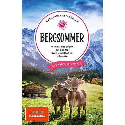 Bergsommer, Taschenbuch von Katharina Afflerbach, Eden Books - ein Verlag der Edel Verlagsgruppe