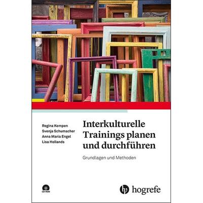 Interkulturelle Trainings planen und durchführen, Taschenbuch von Regina Kempen,Svenja Schumacher,Anna Maria Engel,Lisa Hollands, Hogrefe Verlag,