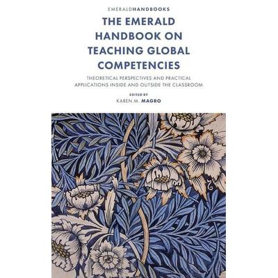 The Emerald Handbook on Teaching Global Competencies, Gebundene Ausgabe von , Emerald Publishing Limited, 978-1-80686-248-1