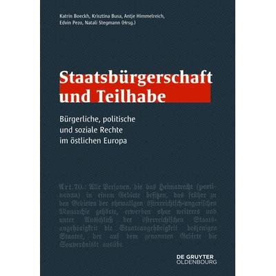 Staatsbürgerschaft und Teilhabe, Gebundene Ausgabe von , De Gruyter Oldenbourg, 978-3-486-73568-0