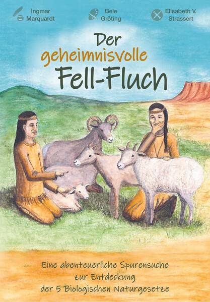 Marquardt Ingmar - Der geheimnisvolle Fell-Fluch: Eine abenteuerliche Spurensuche zur Entdeckung der 5 Biologischen Naturgesetze - Preis vom 11.10.2026 15:43:13 h