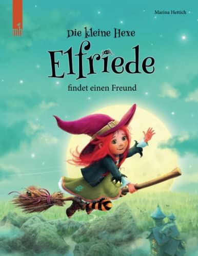 Marina Hettich - Die kleine Hexe Elfriede findet einen Freund: Eine aufregende Geschichte über Schuldgefühle, Vergebung und eine neue Freundschaft. (ab 3 Jahre) - Preis vom 12.10.2026 11:37:12 h